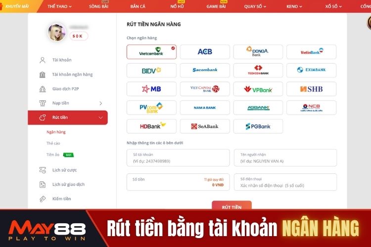 Giao dịch chuyển khoản May88 bằng ngân hàng